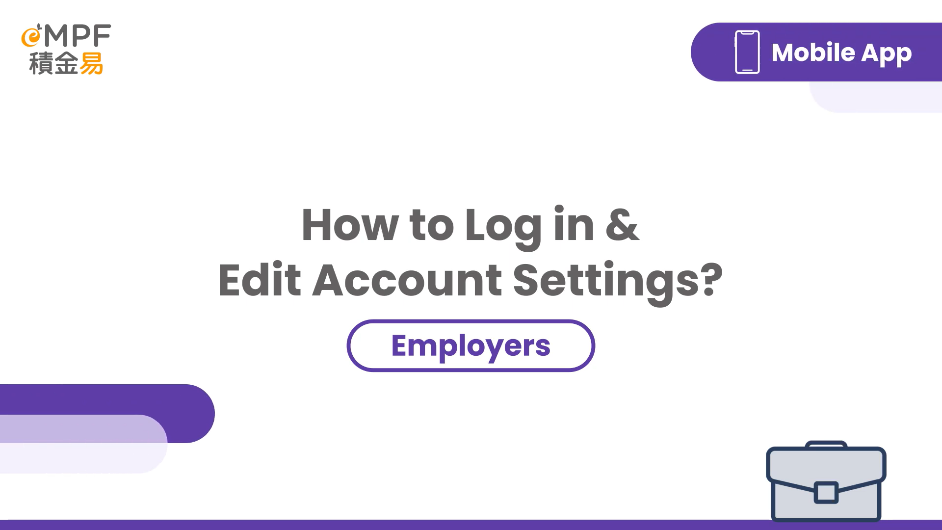 [Mobile App] How to Log In & Edit eMPF Settings?}